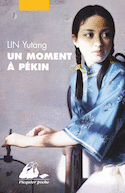Un moment à Pékin [édition intégrale]